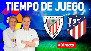 DIRECTO DEL ATHLETIC DE BILBAO 20 ATLÉTICO DE MADRID [upl. by Beaufort790]