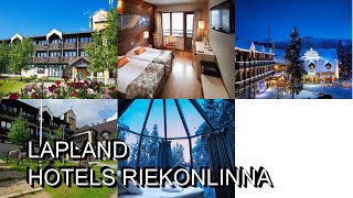 Lapland Hotels Riekonlinna [upl. by Burnight]