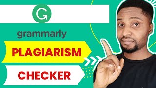 How to check for plagiarism online with grammarly plagiarism checker [upl. by Navar951]