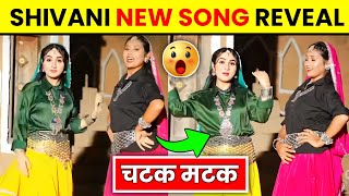 Shivani Kumari New Haryanvi Full Song Reveal 😱  Shivani Ka Naya Gana  Shivani Song Dance [upl. by Anaek]