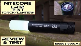 Nitecore LR12 2 in 1 TorchLantern Review amp Test [upl. by Bear]