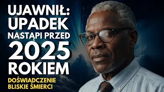 NDE „Widziałem przyszłość z Jezusem dramatyczne zmiany w USA Europie i Ameryce Łacińskiej” [upl. by Agustin]