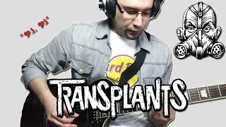 Transplants  DJ DJ Guitar Cover [upl. by Saiff]