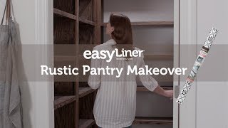 Rustic Pantry Makeover with Adhesive EasyLiner® [upl. by Eba900]