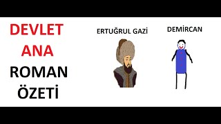 DEVLET ANA ROMAN ÖZETİ [upl. by Afital]