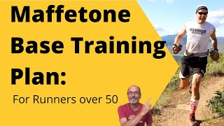 Maffetone method base training plan for runners over 50 [upl. by Debbra]