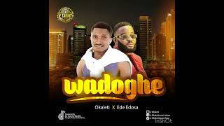 Wadoghe by okaleti music show ft Ede Edosa big things record 2023 edo Benin Afro music official [upl. by Ennairoc]