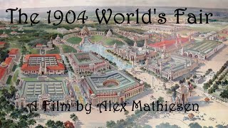 The 1904 Worlds Fair in Saint Louis [upl. by Uno]