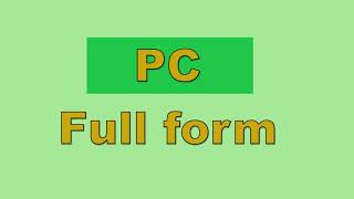 PC full form  pc ka full form [upl. by Koziel]