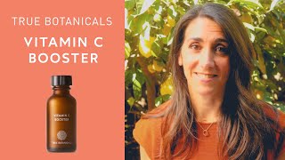 Vitamin C Booster  True Botanicals [upl. by Wettam]