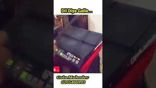 Dil Diya Galla  Orignal Patch  Yamaha Dtx M12 Golu Mahadev [upl. by Arrim]