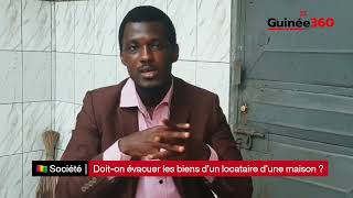 🇬🇳 Société  Un concessionnaire doitil expulser un locataire ou évacuer ses biens de la maison [upl. by Haskel574]