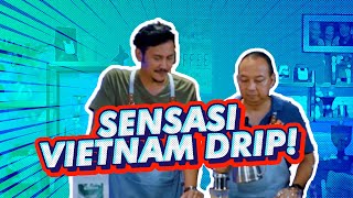 DRIP FILTRATION  VIETNAM DRIP  KOPI SUSU VIETNAM  EPS 23 [upl. by Akemot]