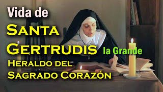 Vida de Santa Gertrudis primera Heraldo del Sagrado Corazón [upl. by Sixel]