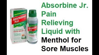 Absorbine Jr Pain Relieving Liquid with Menthol for Sore Muscles [upl. by Dareen698]