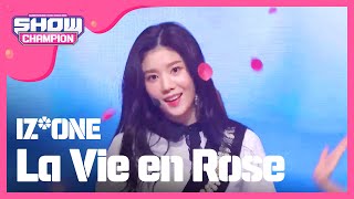 Show Champion 아이즈원  라비앙로즈 IZONE  La Vie en Rose l EP291 [upl. by Gamber250]