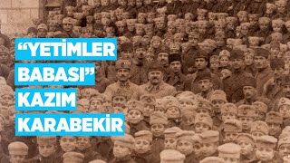 quotYetimler Babasıquot Kazım Karabekir [upl. by Toms]