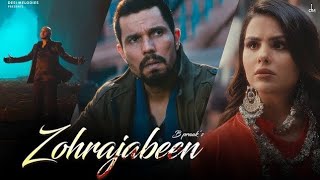 Zohrajabeen B Praak Official Video Randeep Hooda  Priyanka Chahar Choudhary  Jaani  Arvindr [upl. by Rot391]