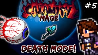 Eye of Cthulhu in DEATH MODE Calamity Mod Terraria Calamity Lets Play 5  Mage Class Playthrough [upl. by Sew600]