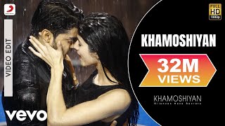 Khamoshiyan Video  Title TrackArijit SinghAli Fazal Sapna Pabbi Gurmeet Choudhary [upl. by Ahsillek]