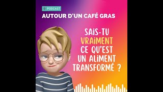 Saistu vraiment ce quest un aliment transformé [upl. by Llenyaj]