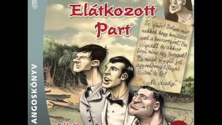 Rejtő Jenő Az elátkozott part 1 fejezet [upl. by Akiv]