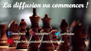 Diffusion en direct de Echecs  luc pitallier Ouverture italienne [upl. by Coppock]