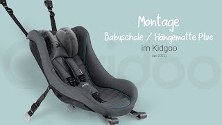 Montage Babyschale  Hängematte im Kidgoo [upl. by Mareld535]