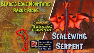 Scalewing Serpent Serpent Flesh Farming Location Razor Ridge Blades Edge Mountain [upl. by Etnovert]