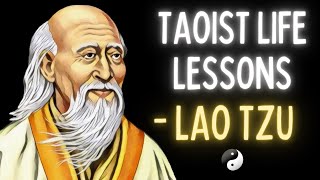 5 Life Lessons From Lao Tzu  TAOISM [upl. by Attelra]