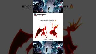 ichigo vasto lorde vs ulquiorra edit 🔥 anime trending animeedit shorts bleach vastolorde [upl. by Baniez]