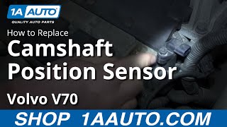 How To Replace Camshaft Position Sensor 0007 Volvo V70 [upl. by Damour903]