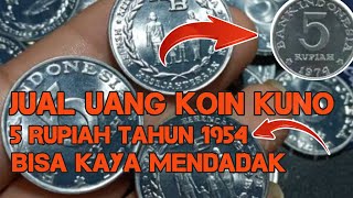 JUAL UANG KOIN KUNO 5 RUPIAH TAHUN 54 BISA MENDADAK KAYA  KOIN LOGAM [upl. by Ethelind605]