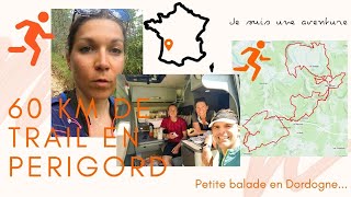 60km de trail en dordogne [upl. by Sedgewinn]