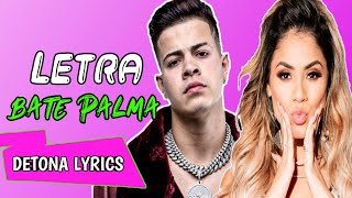 MC Jottapê e Lexa  Bate Palma Letra Oficial [upl. by Frans]