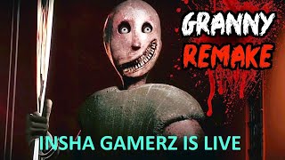 GRANNY IS LIVE  INSHA GAMERZ  GRANNY [upl. by Venola496]