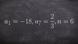 Evaluating the geometric sequence for a given value given two terms other [upl. by Ojytteb]