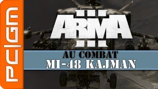 Arma 3 BETA  Mi48 Kajman Au Combat 1 [upl. by Alios593]