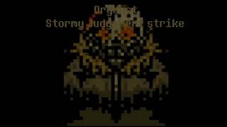 DryDustStormy Judgement Strike [upl. by Nnahtur]