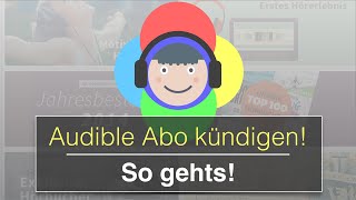 So kannst du dein Audible Abo kündigen auch Probeabo [upl. by Peg]