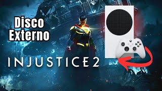 Probamos Injustice 2 en Xbox Series S desde Disco Externo [upl. by Allegna]