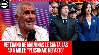 VETERANO DE MALVINAS LE CANTA LAS 40 A MILEI Y A LOS QUE SE SUMARON AL SHOW LIBERTARIO quotNEFASTOSquot [upl. by Akinam]