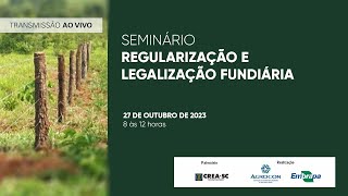 Seminário quotRegularização e legalização fundiáriaquot [upl. by Ical]