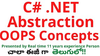 15 C NET Abstraction in OOPS Concepts  Abstraction in C NET Telugu  OOPS Concepts Abstraction [upl. by Jeramey661]