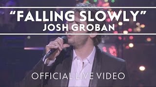 Josh Groban  Falling Slowly Live [upl. by Lainahtan949]