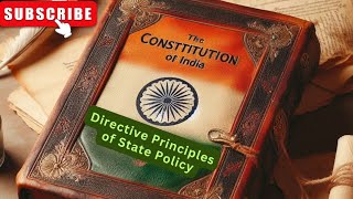 राज्य नीति के निदेशक सिद्धांत भारतीय संविधान की व्यापक समझquot Or quotUnderstanding the Directive [upl. by Gregrory]