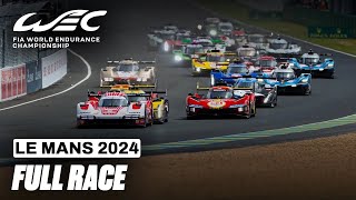 Full Race I 2024 24 Hours of Le Mans I FIA WEC [upl. by Kawasaki]