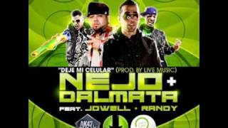 Jowell y Randy Ft Ñejo y Dalmata  Deje Mi Celular Live Music El Momento 2  Letra  Lyric [upl. by Attehcnoc714]