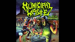 Municipal Waste  The Art Of Partying Full Album [upl. by Eachelle32]