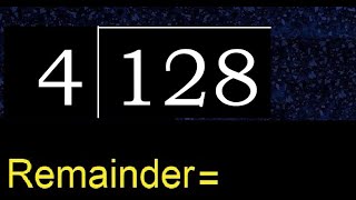 Divide 128 by 4  remainder  Division with 1 Digit Divisors  How to do [upl. by Assej]